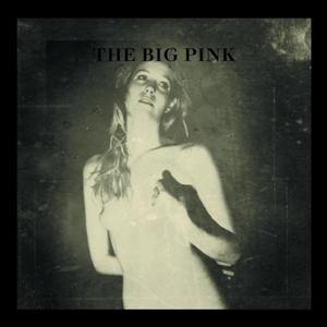 2009_09_The_Big_Pink.jpg