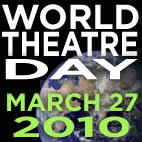 2010_03_26_WorldTheatreDay.jpg